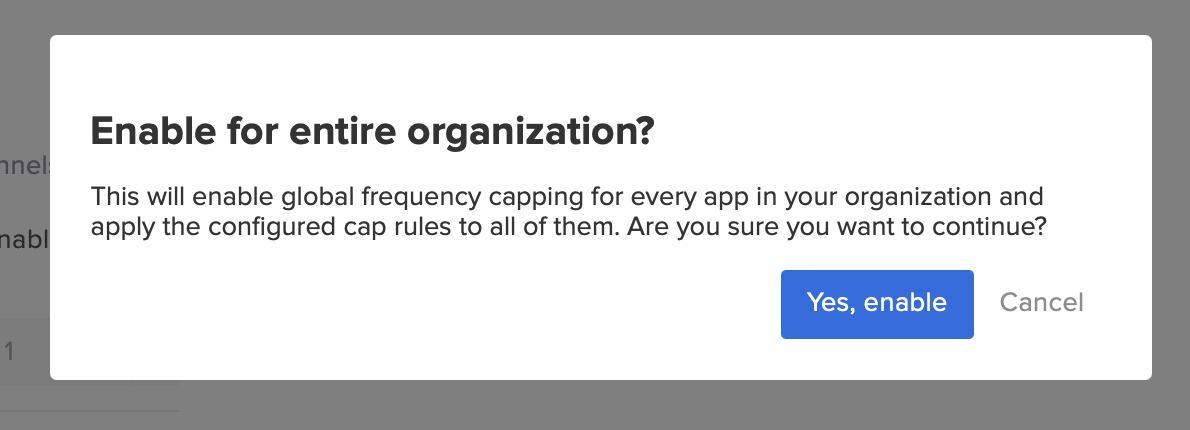 Enable for entire organization confirmation dialog